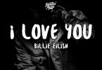 Billie Eilish I Love You