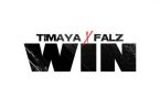 Timaya x Falz - "Win"