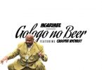 Mgarimbe – Gologo no Beer ft. Cassper Nyovest