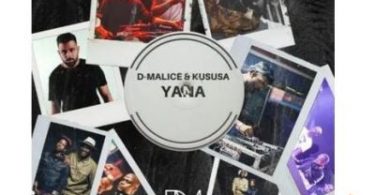 D-Malice & Kususa – Yana Mp3 download