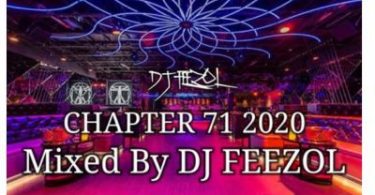 DJ FeezoL – Chapter 71 2020 Mp3 download