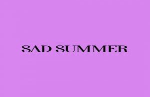 The Big Hash – Sad Summer Ft. Malachi Mp3
