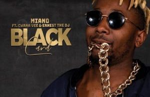 Miano – Black Card ft. Cwaka Vee, Ernest The DJ Mp3