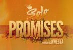 Solo – Promises ft. Kwesta