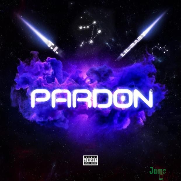 T.I. Ft. Lil Baby – Pardon
