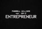 Pharrell Williams Ft. JAY-Z – Entrepreneur