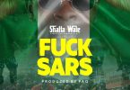 Shatta Wale – Fuck Sars