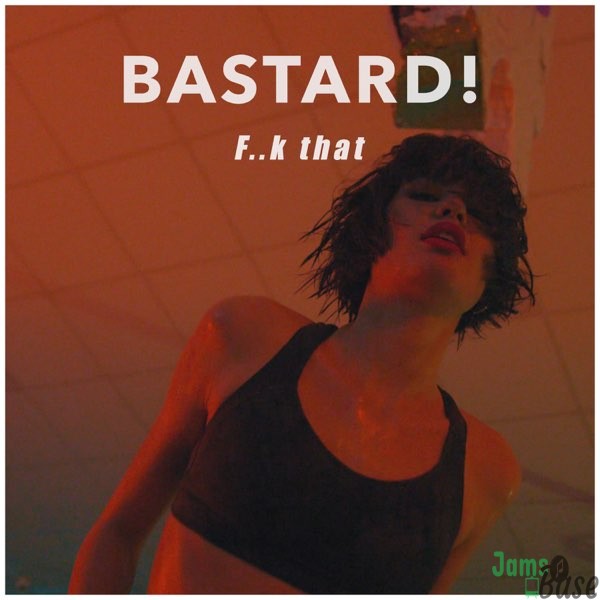 Bastard! Fuck That Mp3 Download