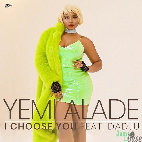 Yemi Alade – I Choose You ft. Dadju
