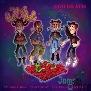 Ty Dolla Sign – Ego Death (feat. Kanye West, FKA twigs & Skrillex)