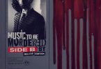 ALBUM: Eminem – Music to Be Murdered By (Side B Deluxe)