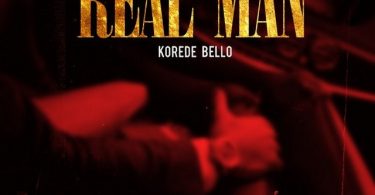 Korede Bello – Real Man