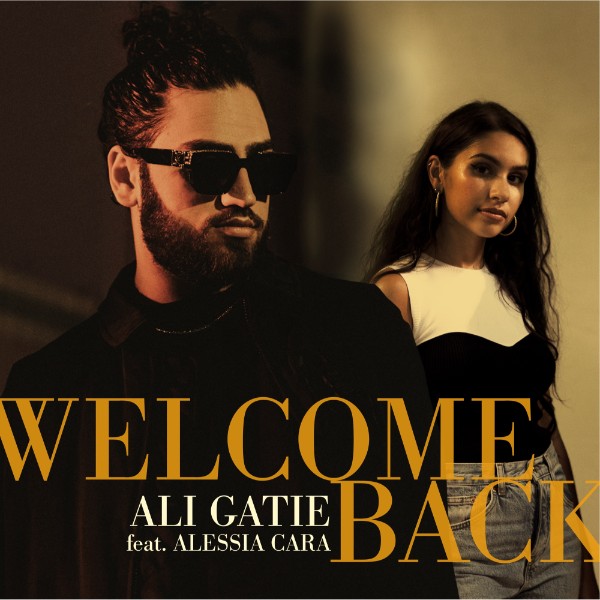 Ali Gatie Ft. Alessia Cara – Welcome Back