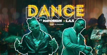 Mayorkun ft. L.A.X – Dance