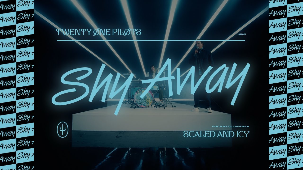 Twenty One Pilots – Shy Away