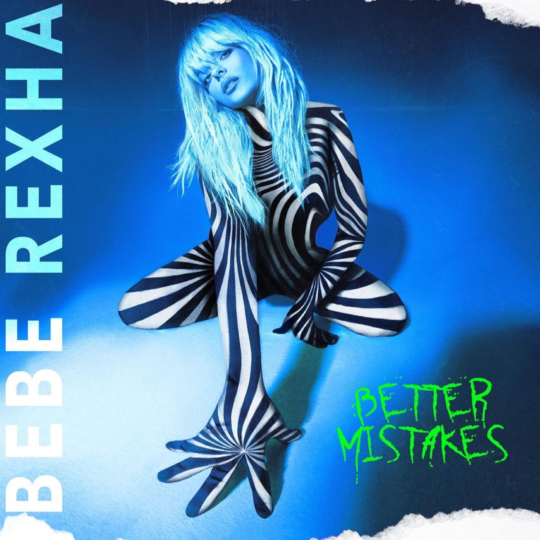 ALBUM: Bebe Rexha – Better Mistakes