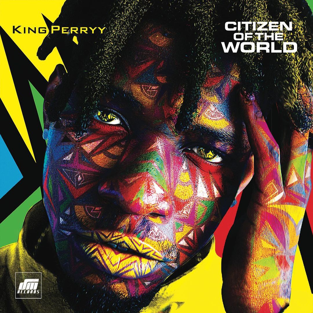 King Perryy – Citizen Of The World