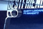 Dusty Locane Ft. 8anditt – Best Friend
