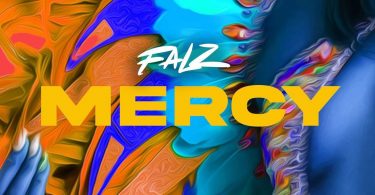 Falz – Mercy Mp3