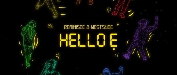 Download Reminisce Hello E ft Westsyde MP3 Download