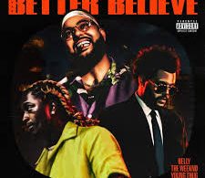 Download Belly Better Believe Ft The Weeknd & Young Thug MP3 Download