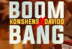 Download Koshens Boom Bang ft Davido MP3 Download