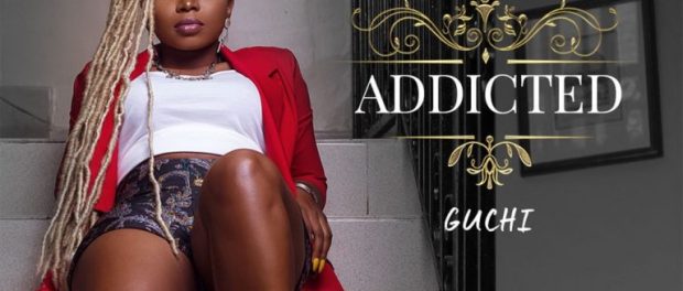 Download Guchi Addicted MP3 Download