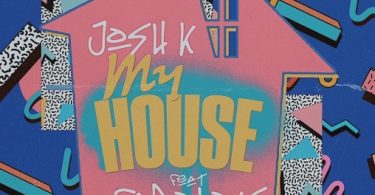 Download Josh K & Fabolous My House MP3 Download