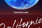 Download DONGHAE 동해 California Love Ft JENO of NCT Mp3 Download