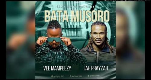 Download Vee Mampeezy Bata Musoro Ft Jah Prayzah MP3 Download