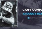 Download 42 Dugg Cant Complain Mp3 Download