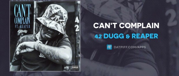 Download 42 Dugg Cant Complain Mp3 Download
