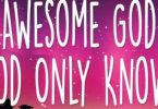 Download Bailee Madison - Awesome God Only Knows Kevin Quinn Mp3 Download