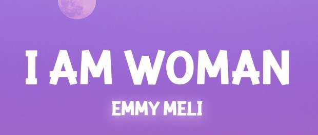 Download Emmy Meli I AM WOMAN Mp3 Download