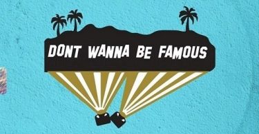 Download Futuristic Don’t Wanna Be Famous MP3 Download