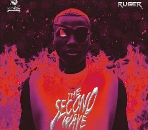 Download Ruger The Second Wave EP Download