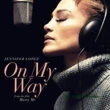 Download Jennifer Lopez On My Way MP3 Download