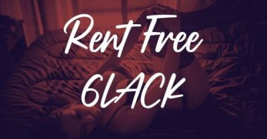 Download 6LACK Rent Free Mp3 Download