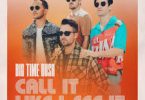 Download Big Time Rush Call It Like I See It Mp3 Download