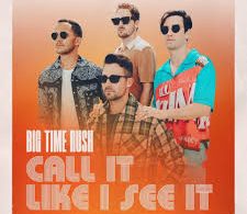 Download Big Time Rush Call It Like I See It Mp3 Download