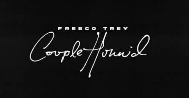Download Fresco Trey Couple Hunnid Mp3 Download