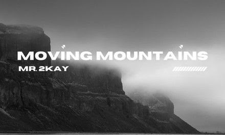 Download Mr 2kay Moving Moutains MP3 Download