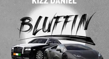 Download Afro B Bluffin ft Kizz Daniel Mp3 Download