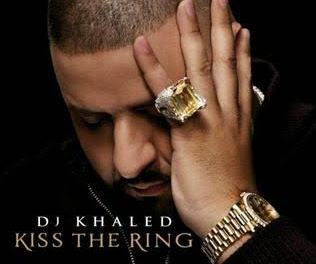 Download DJ Khaled Kiss the Ring Album Download