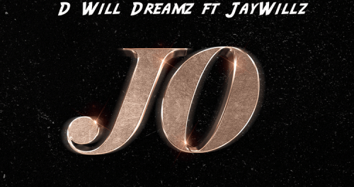 Download D Will Dreamz Ft Jaywillz JO MP3 Download