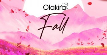 Olakira – Fall « tooXclusive