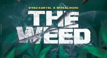 Vybz Kartel - Rose The Weed ft Mykal Rose Mp3 Download » TrendyBeatz