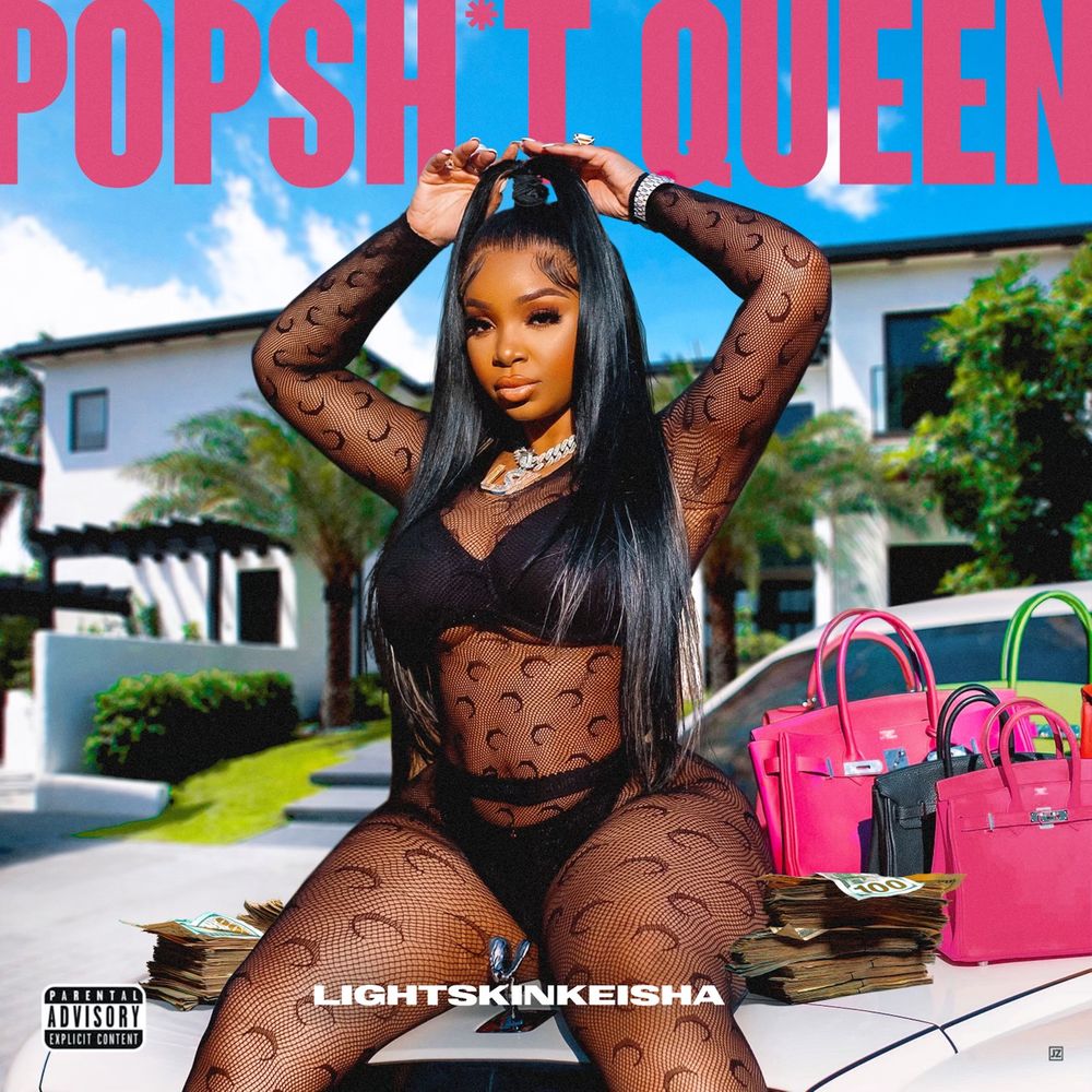 LightSkinKeisha – Pop Sh*t Queen Mp3