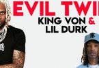 Download King Von Lil Durk Evil Twins Mp3 Download