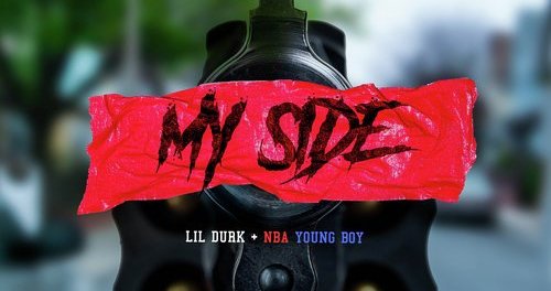 Download Lil Durk My Side Ft NBA YoungBoy MP3 Download